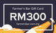 Farmer's Bar RM300 Gift Card